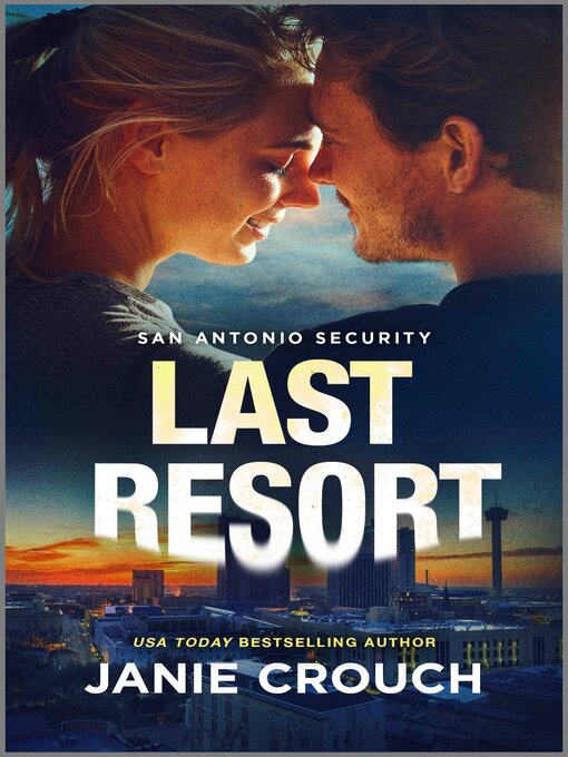 Title details for Last Resort by Janie Crouch - Available